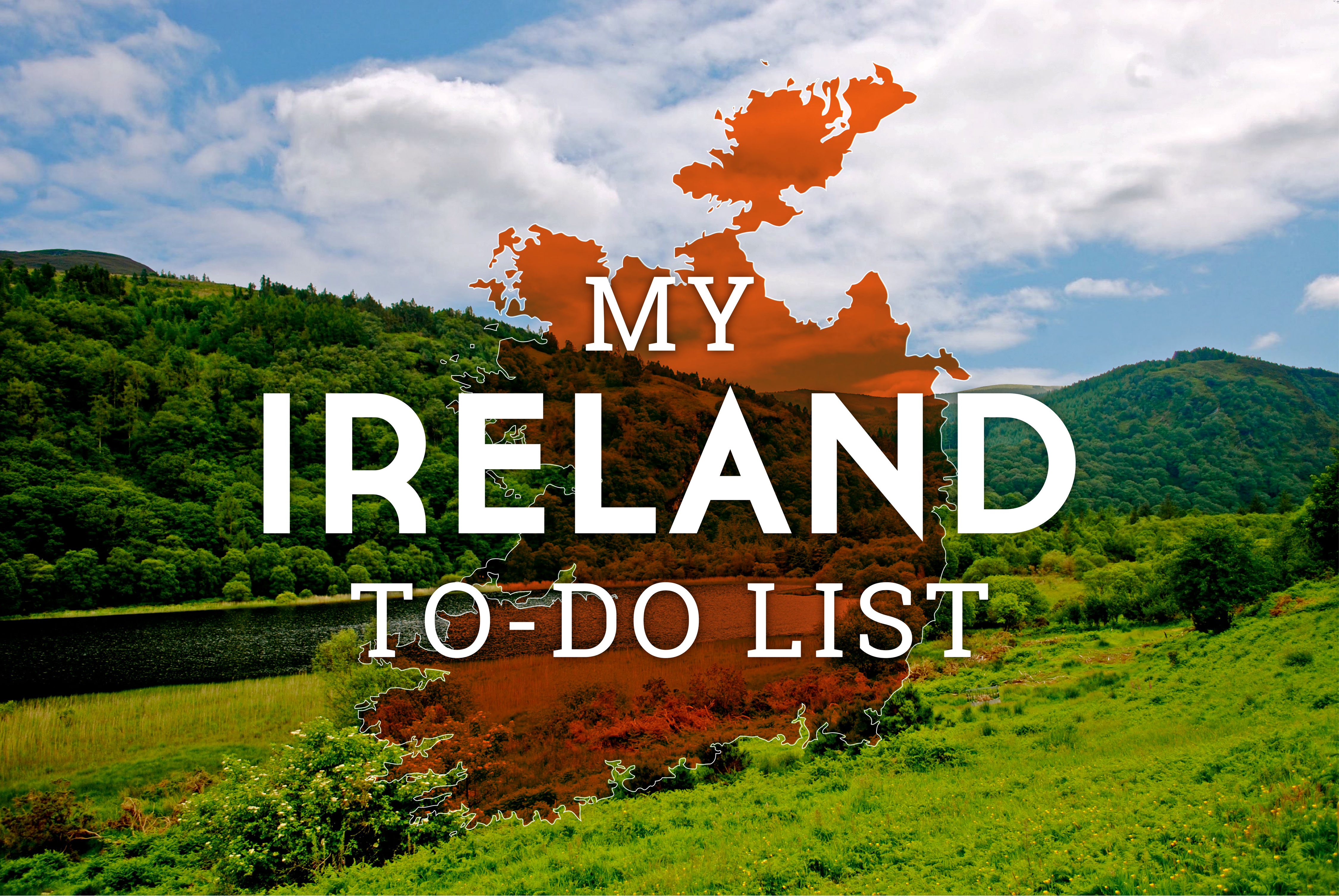 My Ireland To-Do List