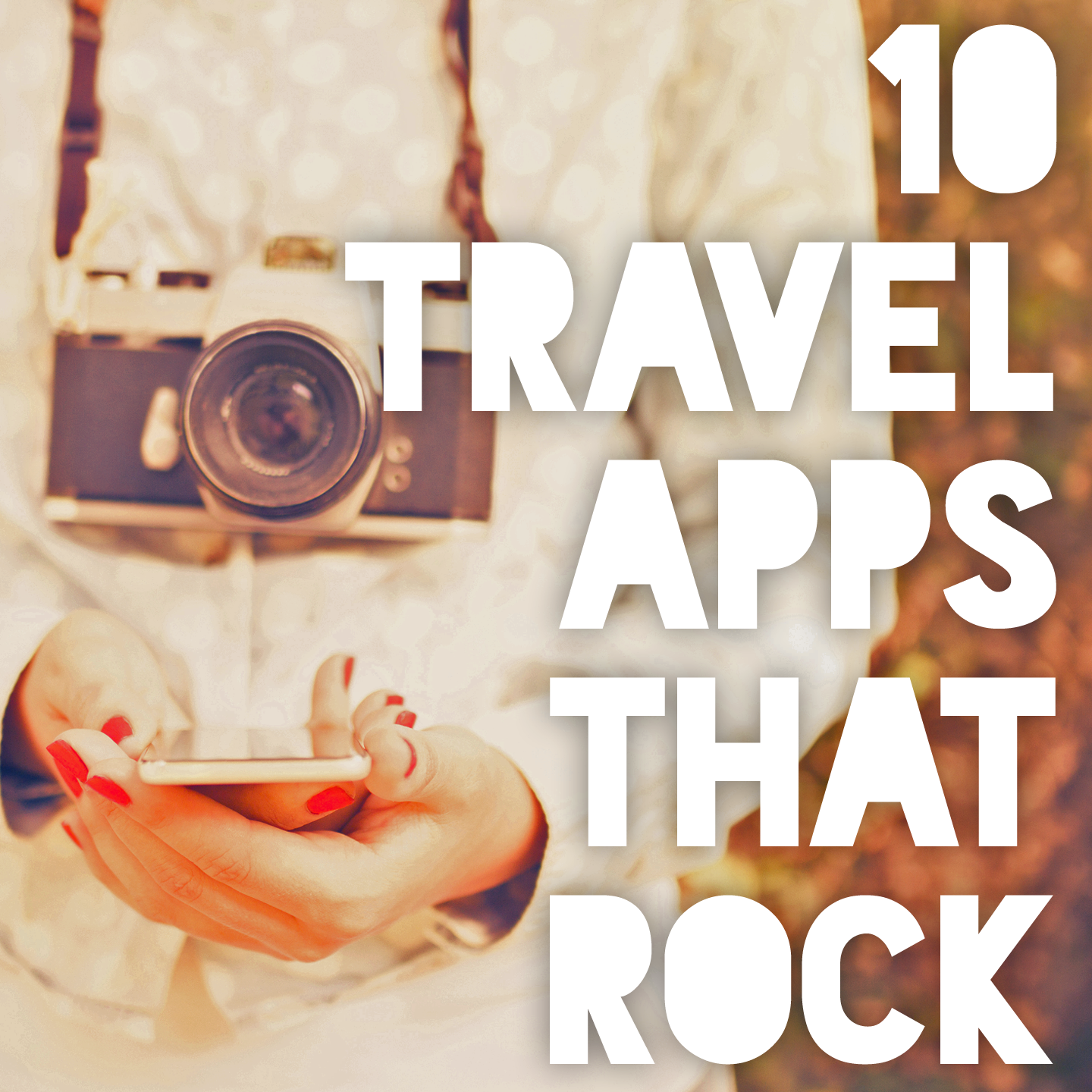 10 Travel Apps that Rock
