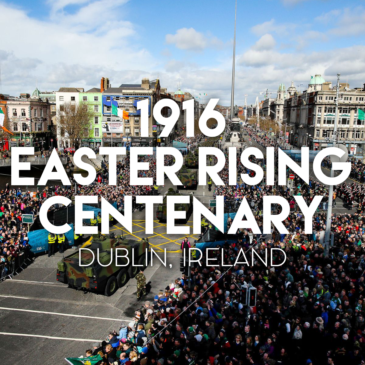 1916 Easter Rising Centenary