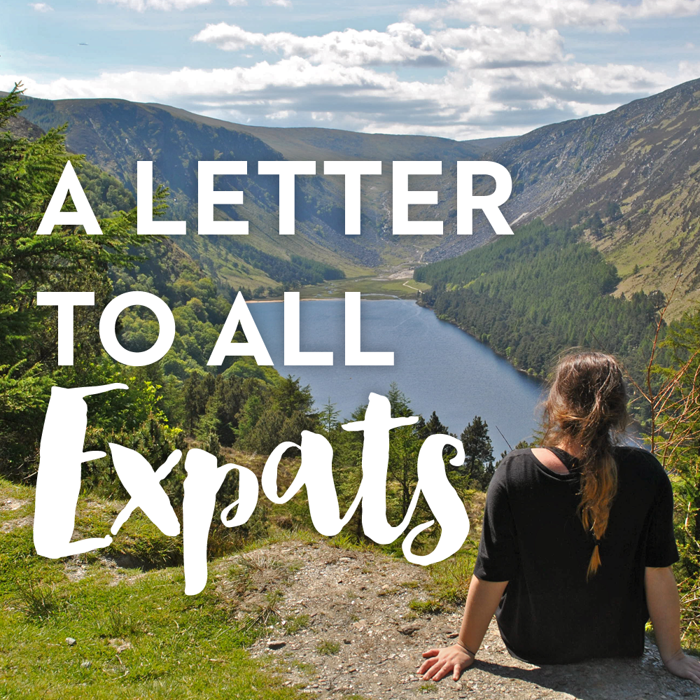 A Letter To All Expats