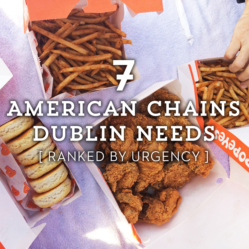 7 American Chains Dublin Needs