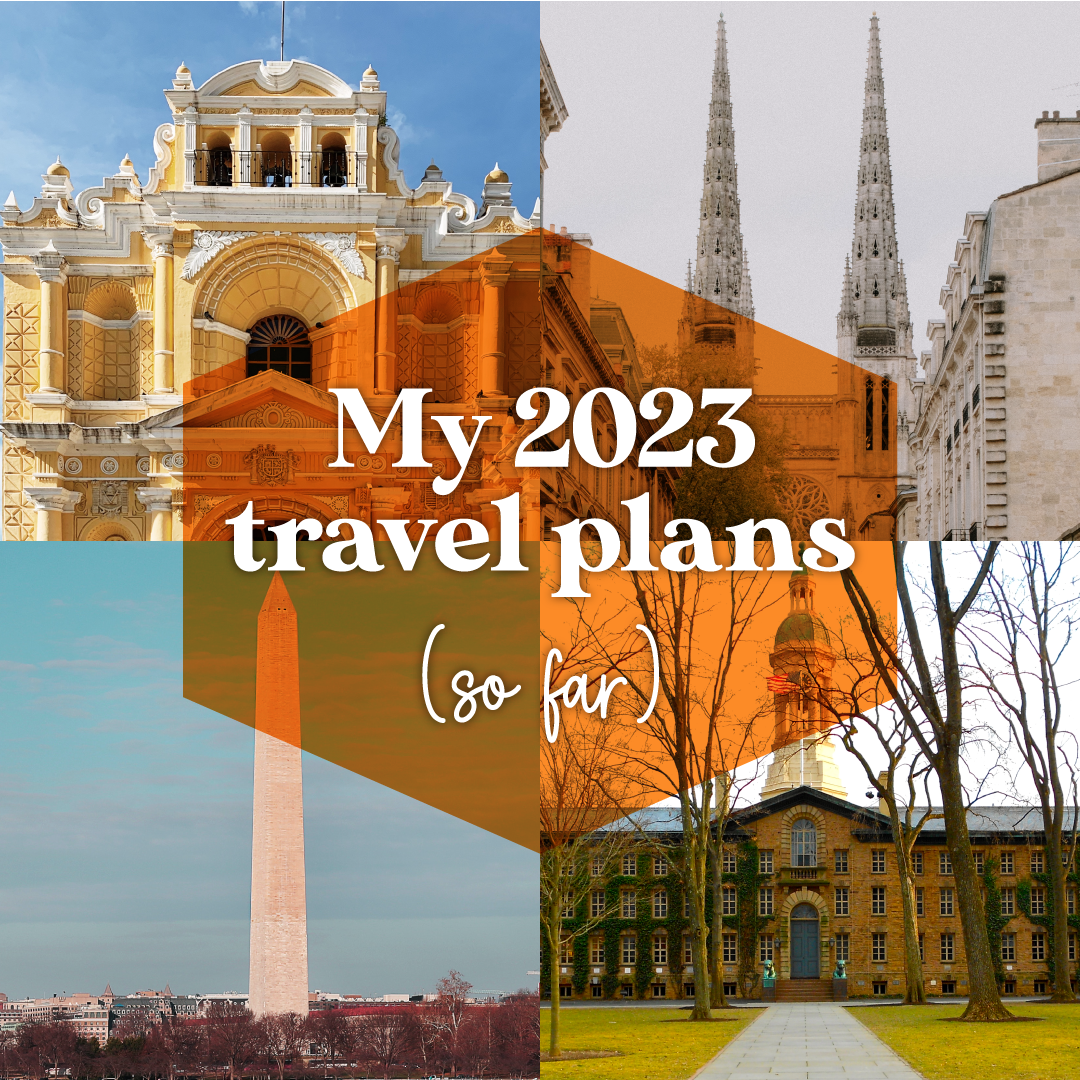 My 2023 travel plans (so far!)